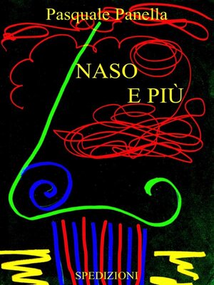cover image of Naso e più